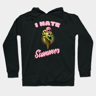 I hate Summer Ice Cream Skulls Hoodie